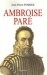 10 Facts about Ambroise Pare