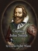 10 Facts about Captain John Smith
